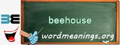 WordMeaning blackboard for beehouse
